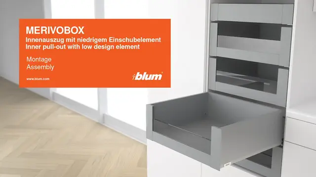 Montarea extragerii interioare MERIVOBOX cu element de inserţie scund