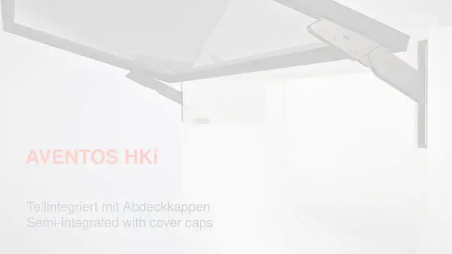 AVENTOS HKi - Integrarea pieselor cu capace de acoperire